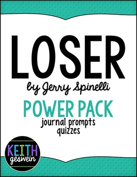 Loser by Jerry Spinelli Power Pack: 30 Journal Prompts and 15 Quizzes