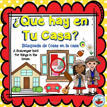 Preview of ¿Qué Hay en Tu Casa? A Spanish indoor Scavenger Hunt