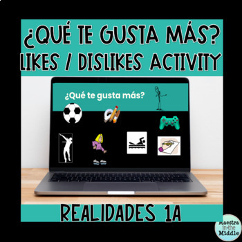 Preview of ¿Qué te gusta más? 1A Realidades Activities This or That Activity