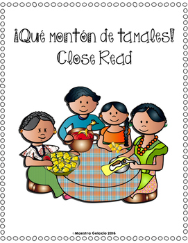 Preview of ¡Qué montón de tamales! Close Read