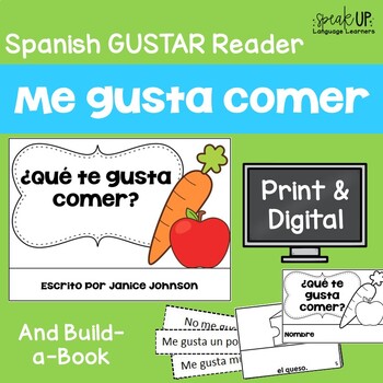 Preview of Spanish Verb Gustar & Foods La comida - Print & Digital Readers & Activities
