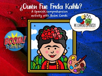 Preview of ¿Quién fue Frida Kahlo? (Spanish Boom Cards Comprehension Activity with Audio)