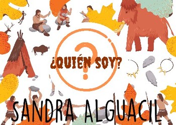 Preview of ¿Quién soy? - Guess Who Am I? Spanish Prehistory version