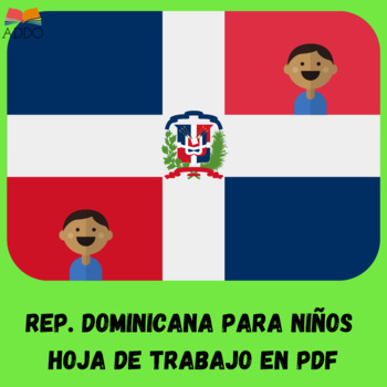 Preview of [ REPÚBLICA DOMINICANA ] Hojas de trabajo en PDF en ESPAÑOL