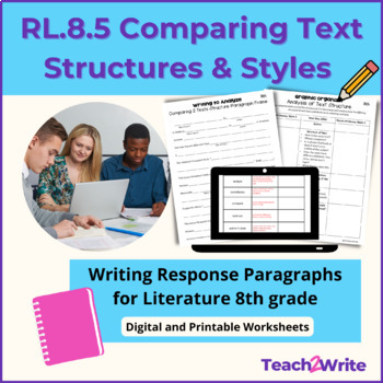 Preview of  RL.8.5 Comparing Multiple Texts: Structures & Style Writing Response Paragraphs