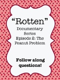 "ROTTEN" Documentary Series Video Worksheet Episode 2: The