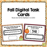  Read and Write Numbers Fall Digital Task Cards