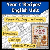 'Recipes' Year 2 English Unit Planning, Worksheets and Displays
