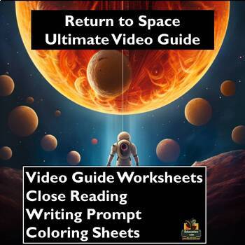 Preview of 'Return to Space' Ultimate Movie Guide: Worksheets, Reading, Coloring, & More!