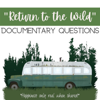 Preview of "Return to the Wild" Documentary Questions