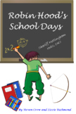 'Robin Hood's School Days' school playscript