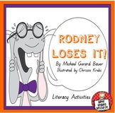 "Rodney Loses It!" Literacy Activities