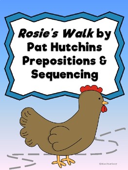 Preview of "Rosie's Walk" Prepositions and Sequencing