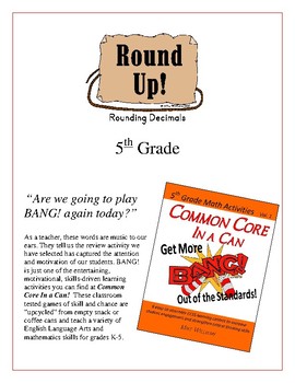 Preview of "Round Up!" Rounding Decimals 5th Grade Common Core Game Packet