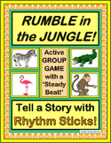 "Rumble in the Jungle!" - Tell a Group Story with Rhythm Sticks!