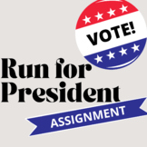 "Run for President" Assignment