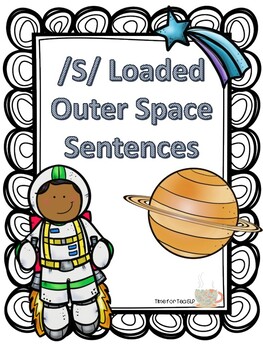 Preview of /s/ Articulation Sentences-- Tier 3 Outer Space Vocabulary!