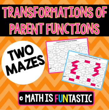 Preview of Identifying Transformations of Parent Functions Mazes