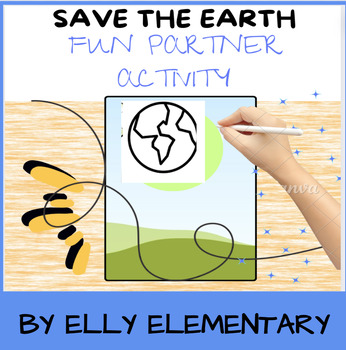 Preview of "SAVE THE EARTH" PARTNER PROJECT: PERFECT FOR EARTH DAY OR EARTH UNIT PROJECT