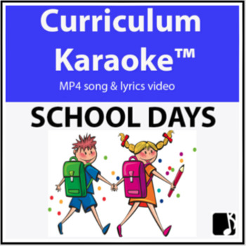 Preview of 'SCHOOL DAYS' (Grades K-3) ~ Curriculum Song Video l Distance Learning