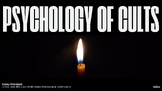 (SLIDES) Social Psychology: Psychology of Cults