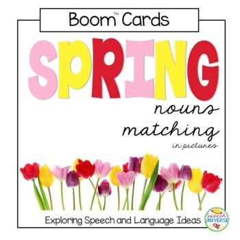 Preview of Spring Noun Matching BOOM Cards- Distance Learning