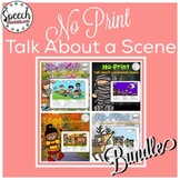 Distance Learning No Print Talk About a Scene BUNDLE