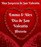 (SPANISH) Love's Serendipitous Symphony: Emma & Alex Valen