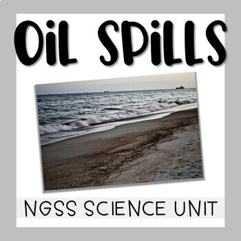 Preview of Oil Spill STEM Challenge & Ecology Mini-Unit