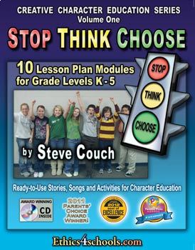 Preview of "STOP - THINK - CHOOSE" 10 Lessons for Student Character Education