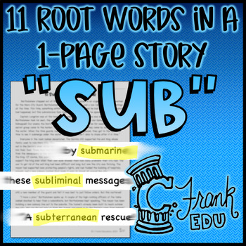 Preview of "SUB" Root Words Story: Find Greek/Latin Root Words in Text!