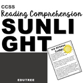"SUNLIGHT" INFORMATIONAL READING COMPREHENSION & INFERRING