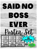 "Said No Boss Ever" Poster Set