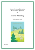 'Save the White Stag': Reading Comprehension