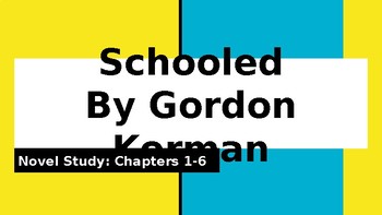 Preview of "Schooled" By Gordon Korman Novel Guide (Chapters 1-6)