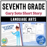 "Seventh Grade" Gary Soto Short Story Unit | Print and Digital