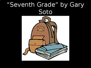 Preview of "Seventh Grade" by Gary Soto Unit Bundle