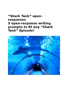 Preview of Shark Tank Open-Responses: A Worksheet To Fit Any Shark Tank Episode!