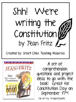 Preview of "Shh! We're writing the Constitution", Comp. Questions and Projects