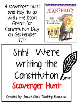 Preview of "Shh! We're writing the Constitution", Scavenger Hunt and KEY!