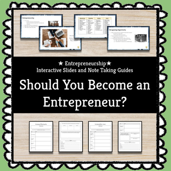 Preview of ★ Should You Become an Entrepreneur? ★ Slides + Note Taking Guides