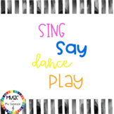 "Sing, Say, Dance, Play" poster and bulletin board letters