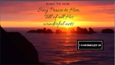 "Sing to the Lord" Scripture Presentation (9 slides PLUS w