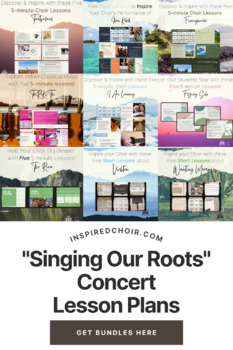 Preview of "Singing Our Roots" Choir Concert Theme: Program Bundle