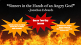 "Sinners in the Hands of an Angry God" Lesson 
