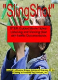 "SlingShot": STEM Guided Movie Activity using Netflix