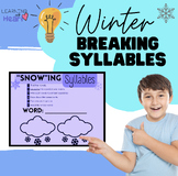 "Snow"ing Syllables! Breaking Syllable Practice (Winter Version)