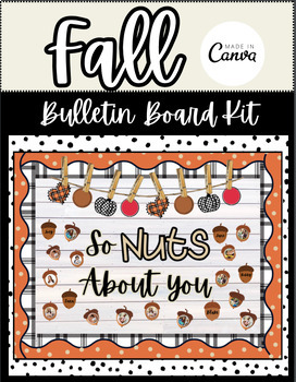 Preview of "So Nuts About You"- Fall/ Thanksgiving Themed Bulletin Board Kit