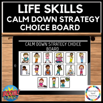 Preview of  Social Emotional Calm Down Strategy Choice Board Life Skills Boom Cards™