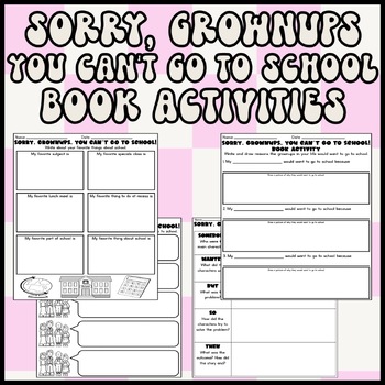 Sorry, Grown-Ups, You Can't Go to School! by Christina Geist: 9781524770846